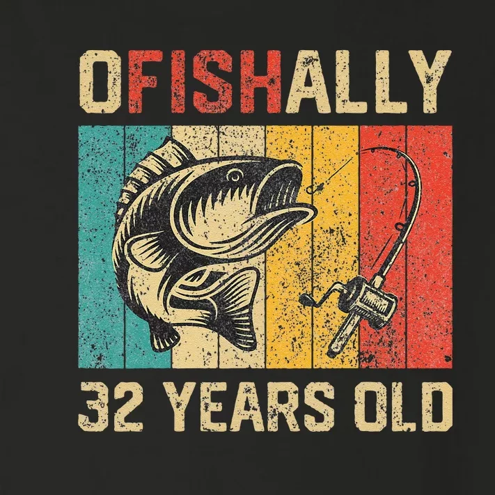 Ofishally 32 Years Old Funny Fishing Birthday Fisherman Toddler Long Sleeve Shirt