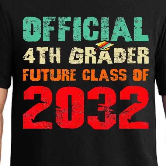 Official 4th Grader Future Class Of 2032 First Day 4th Grade Pajama Set