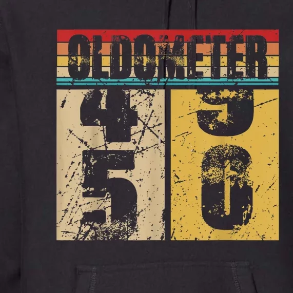 Oldometer 49-50 Shirt Funny 50th Turning 50 Birthday Gift Premium Hoodie