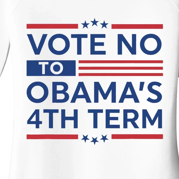 ObamaS 4th Vote No To ObamaS 4th Term Women's Perfect Tri Tunic Long Sleeve Shirt