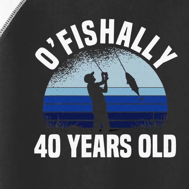 Ofishally 40 Years Old Fisherman 40th Birthday Fishing Toddler Fine Jersey T-Shirt