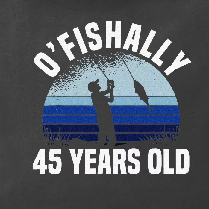 Ofishally 45 Years Old Fisherman 45th Birthday Fishing Zip Tote Bag