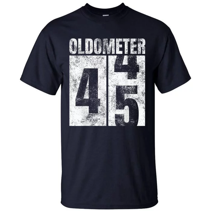 Oldometer 44-45 yrs old Man Woman Bday Graphic 45th Birthday Tall T-Shirt