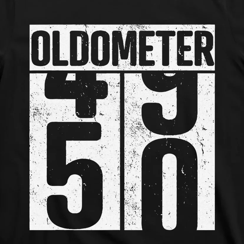 Oldometer 50 50th Birthday Oldometer T-Shirt