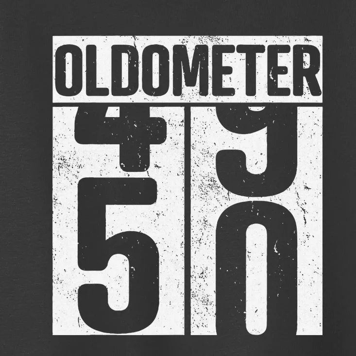 Oldometer 50 50th Birthday Oldometer Toddler T-Shirt