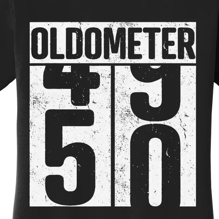 Oldometer 50 50th Birthday Oldometer Women's T-Shirt