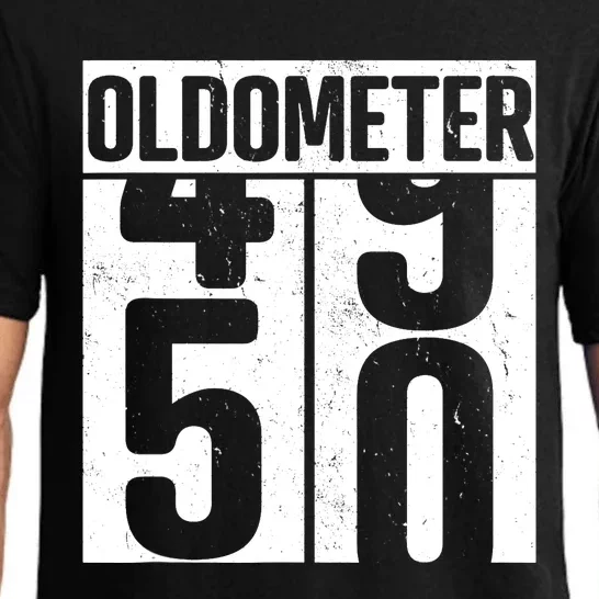 Oldometer 50 50th Birthday Oldometer Pajama Set