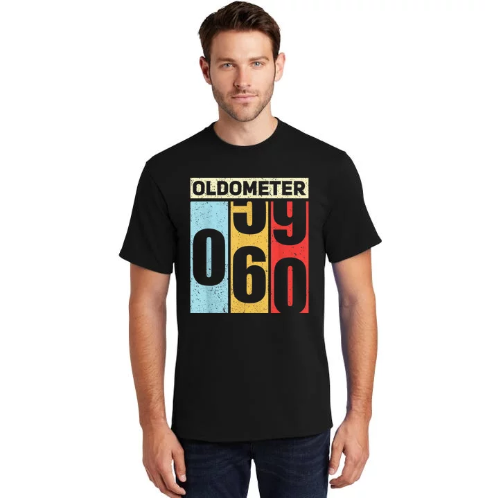 Oldometer 59-60 Funny 60th Birthday Odometer Gift Oldometer Tall T-Shirt