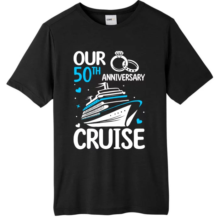 Our 50th Wedding Anniversary Cruise 50 Years Anniversary ChromaSoft Performance T-Shirt