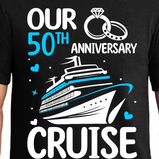 Our 50th Wedding Anniversary Cruise 50 Years Anniversary Pajama Set