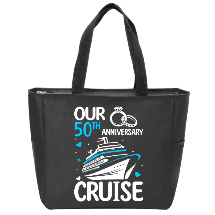 Our 50th Wedding Anniversary Cruise 50 Years Anniversary Zip Tote Bag