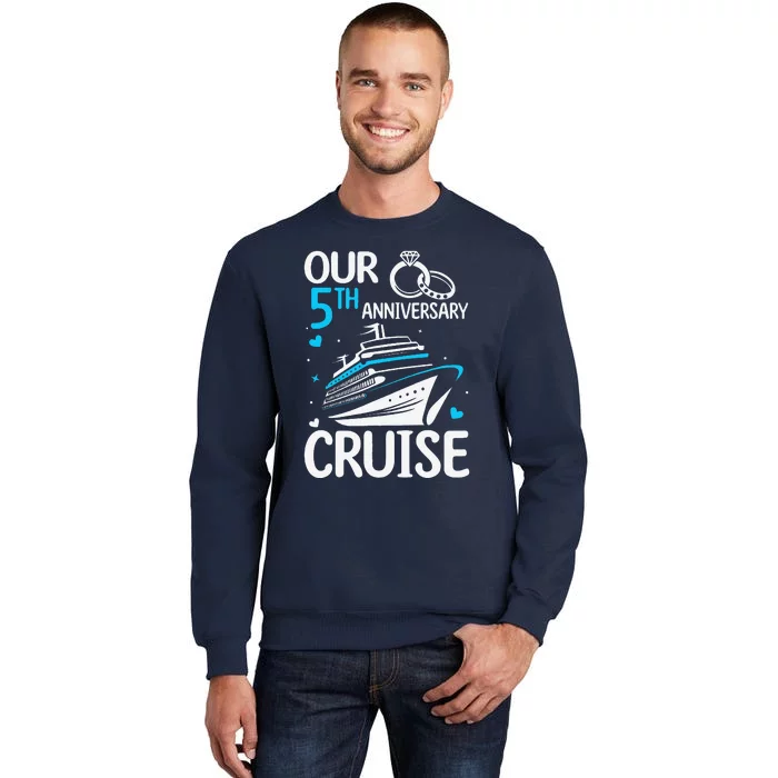 Our 5th Wedding Anniversary Cruise 5 Years Anniversary Sweatshirt