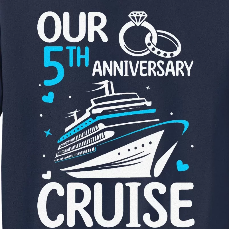 Our 5th Wedding Anniversary Cruise 5 Years Anniversary Sweatshirt