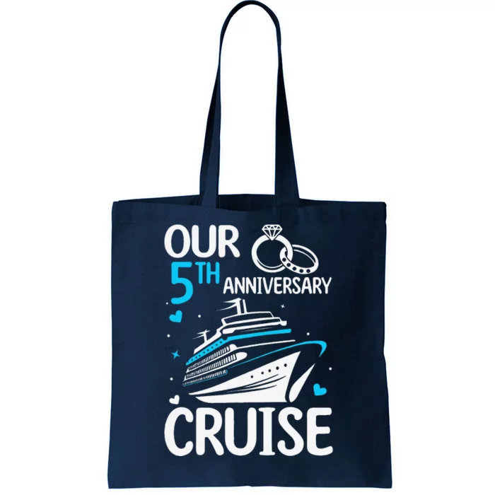 Our 5th Wedding Anniversary Cruise 5 Years Anniversary Tote Bag