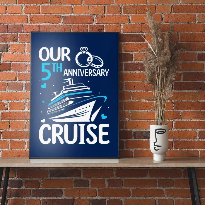 Our 5th Wedding Anniversary Cruise 5 Years Anniversary Poster