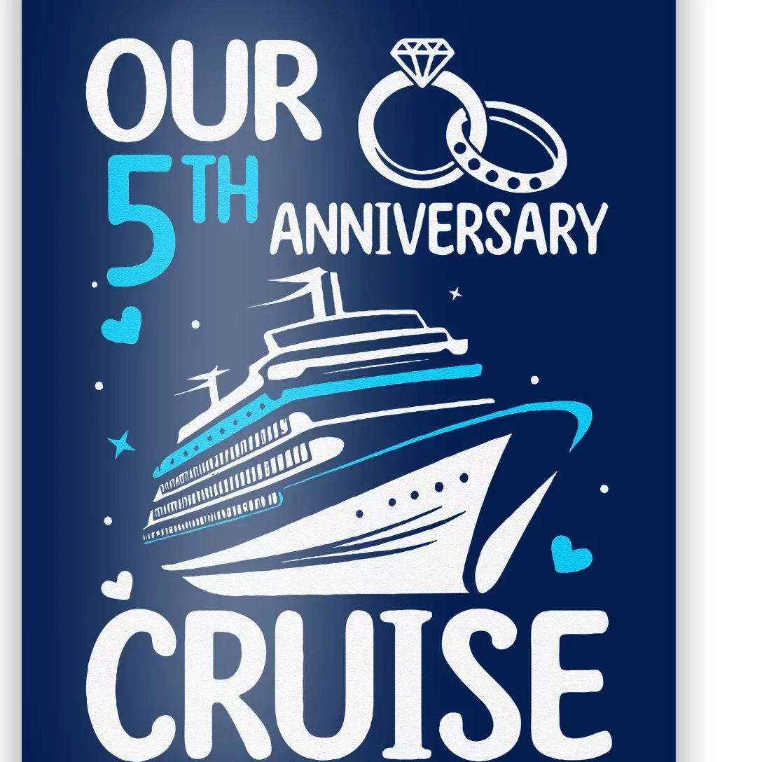 Our 5th Wedding Anniversary Cruise 5 Years Anniversary Poster