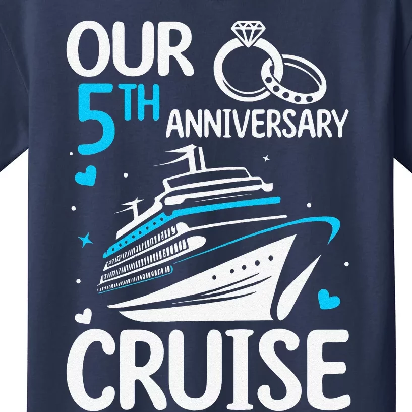 Our 5th Wedding Anniversary Cruise 5 Years Anniversary Kids T-Shirt