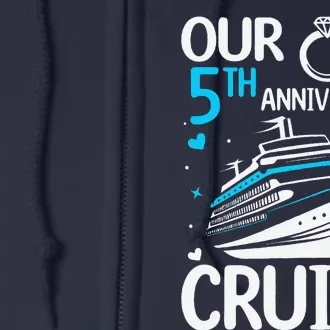 Our 5th Wedding Anniversary Cruise 5 Years Anniversary Full Zip Hoodie