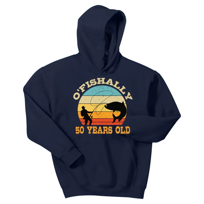 O'Fishally 50 Years Old Fishing Birthday Theme Party 50th Kids Hoodie