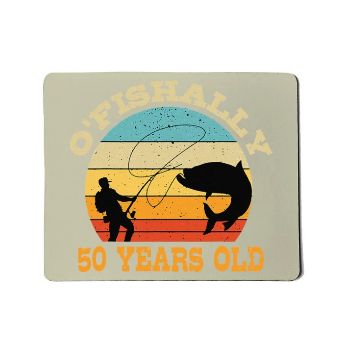 O'Fishally 50 Years Old Fishing Birthday Theme Party 50th Mousepad