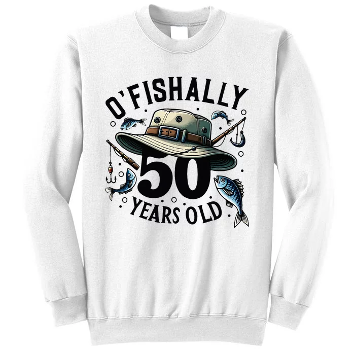 Ofishally 50 Years Old 50th Birthday Fisherman Fishing Lover Sweatshirt