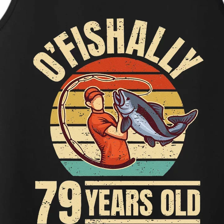 OFishally 79 Years Old Angler 79th Birthday Performance Tank