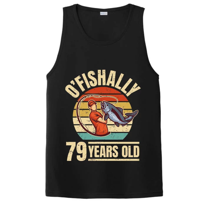 OFishally 79 Years Old Angler 79th Birthday Performance Tank