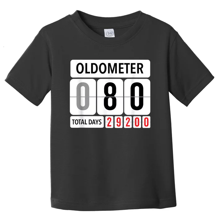 Oldometer 80 Year Old Funny 80th Birthday Gift Black Toddler T-Shirt