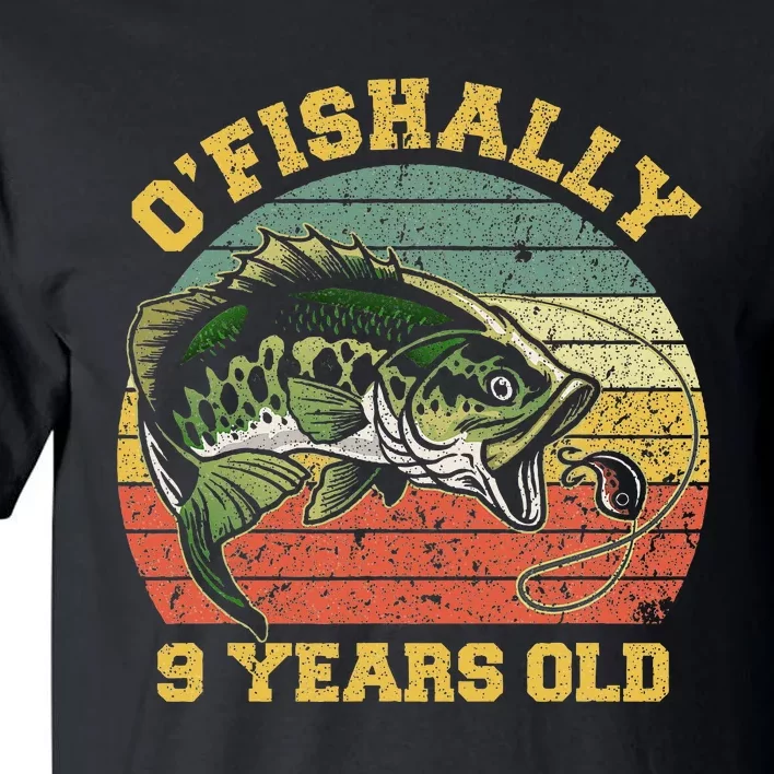 OFishally 9 Years Old Fishing Birthday Theme Party 9th Tall T-Shirt