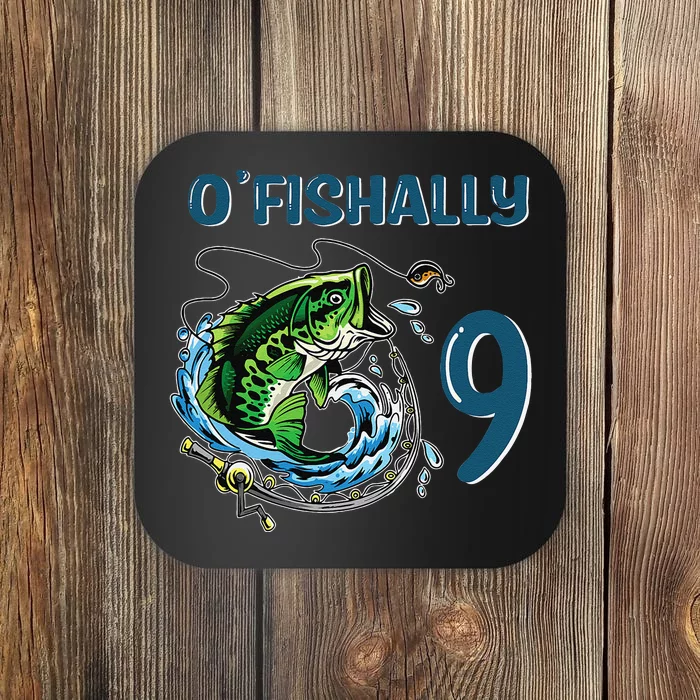 OFishally 9 Years Old Fisherman 9th Birthday Fishing Coaster