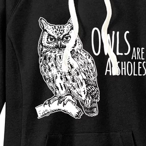 Owls Are Assholes Women's Fleece Hoodie