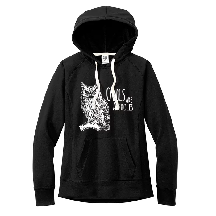 Owls Are Assholes Women's Fleece Hoodie