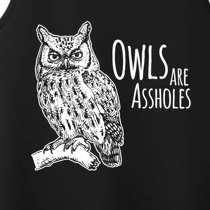 Owls Are Assholes Performance Tank