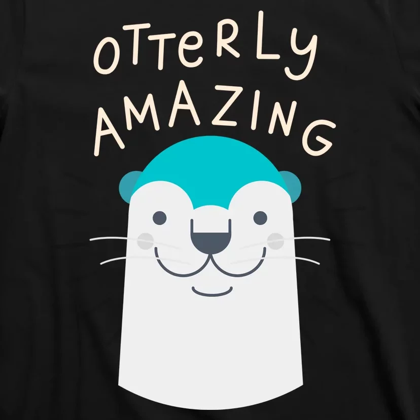 Otterly Amazing Cute Funny T-Shirt