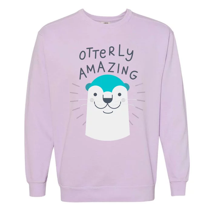 Otterly Amazing Cute Funny Garment-Dyed Sweatshirt