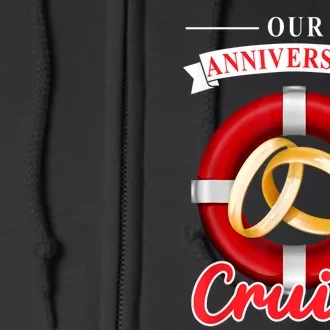 Our Anniversary Cruise Couple Vacation Matching Husband Wife Full Zip Hoodie