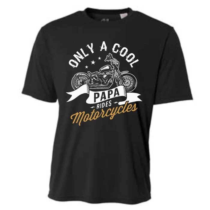 Only A Cool Papa Rides Motorcycles Cooling Performance Crew T-Shirt