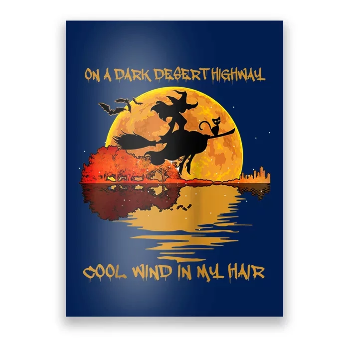 On A Dark Desert Highway-Cool Wind In My Hair Witch Raglan Poster