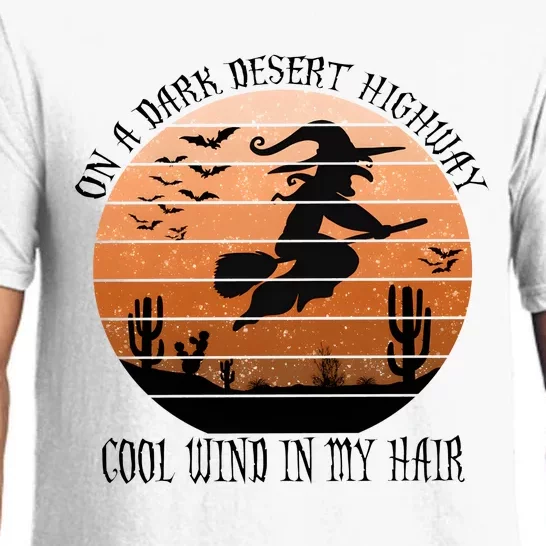 On A Dark Desert Highway Cool Wind In My Hair Halloween Witch Pajama Set