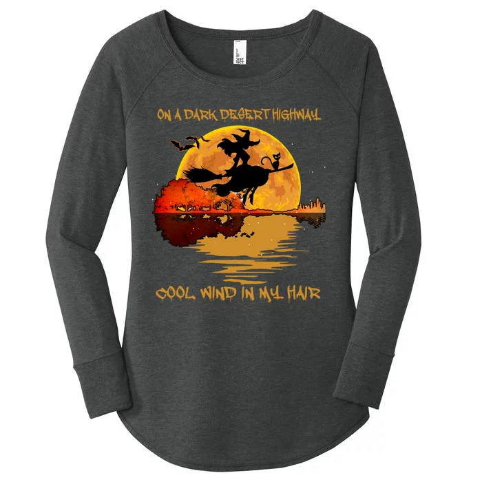 On A Dark Desert Highway Cool Wind In My Hair Witch Women's Perfect Tri Tunic Long Sleeve Shirt