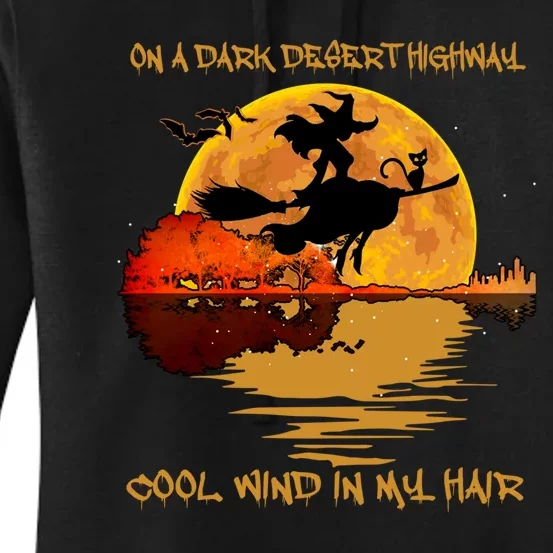 On A Dark Desert Highway Cool Wind In My Hair Witch Women's Pullover Hoodie