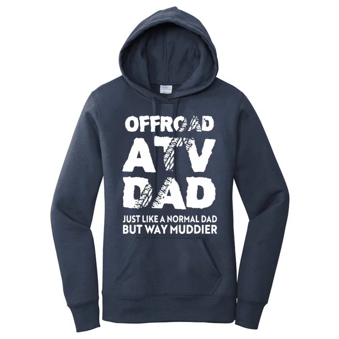 OffRoad ATV Dad Funny Quad 4Wheeling Father Women's Pullover Hoodie