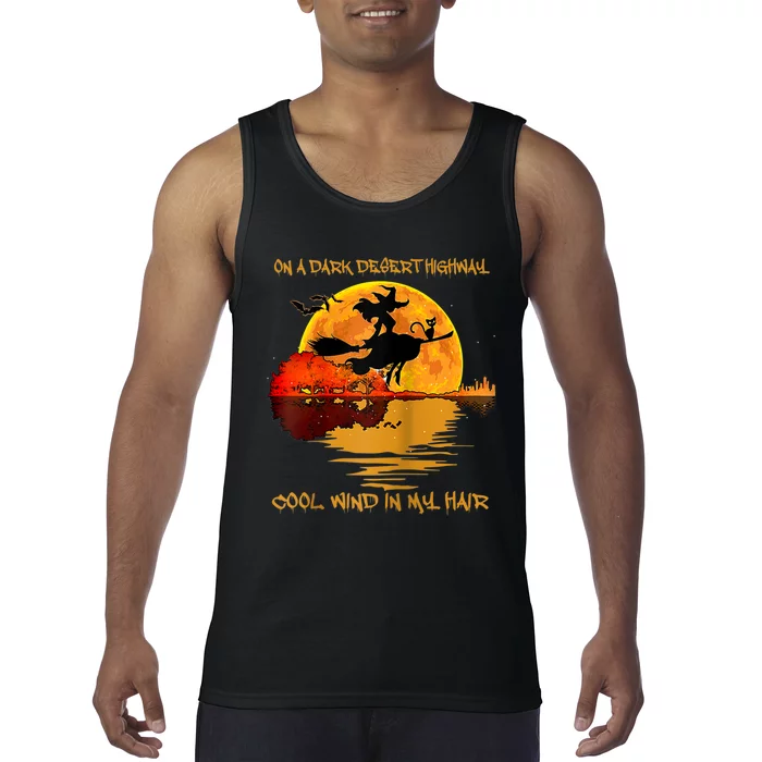 On A Dark Desert Highway Cool Wind In My Hair Witch Design Tank Top