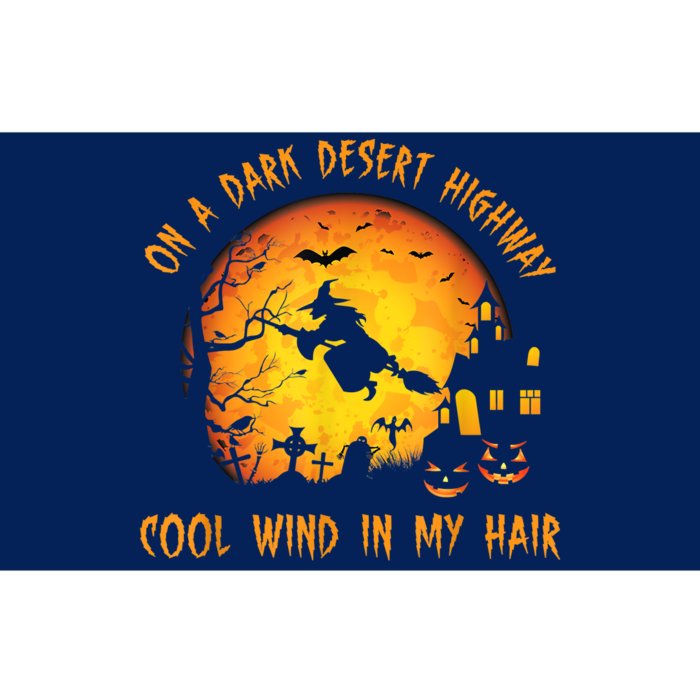 On A Dark Desert HighwayCool Wind In My Hair Witch Bumper Sticker