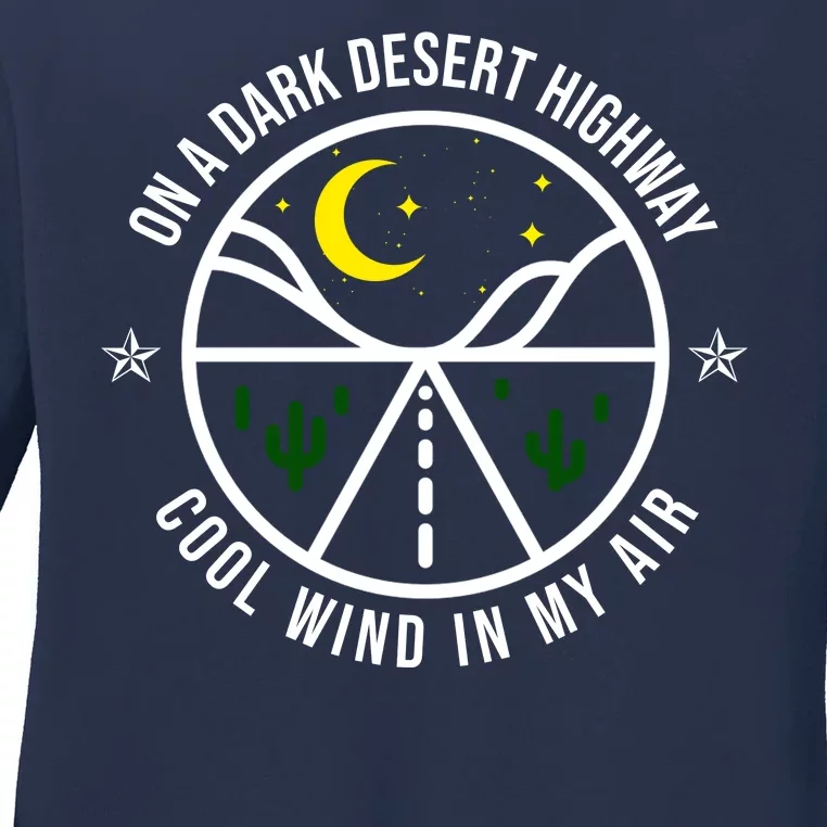 On A Dark Desert Highway Cool Wind In My Hair Adventurous Ladies Long Sleeve Shirt