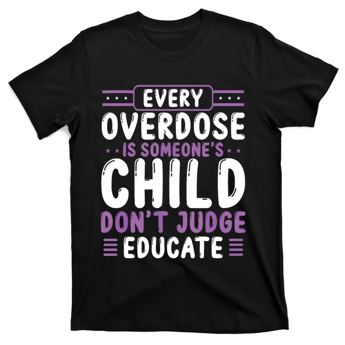 Overdose Awareness Dont Judge Educate Purple Ribbon T-Shirt