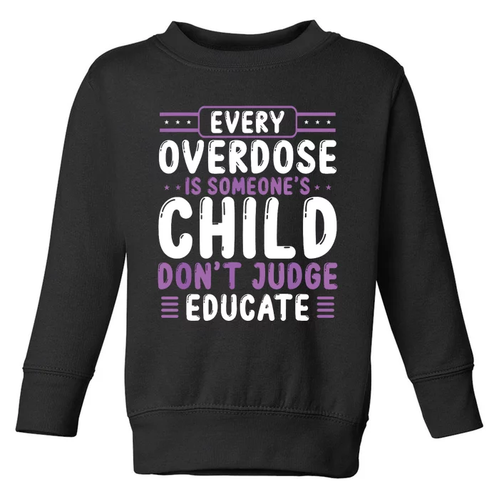 Overdose Awareness Dont Judge Educate Purple Ribbon Toddler Sweatshirt