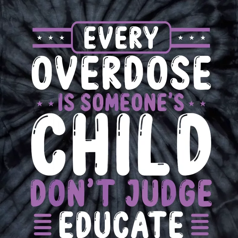 Overdose Awareness Dont Judge Educate Purple Ribbon Tie-Dye T-Shirt