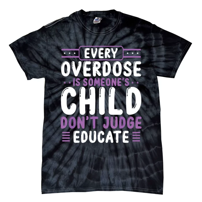 Overdose Awareness Dont Judge Educate Purple Ribbon Tie-Dye T-Shirt