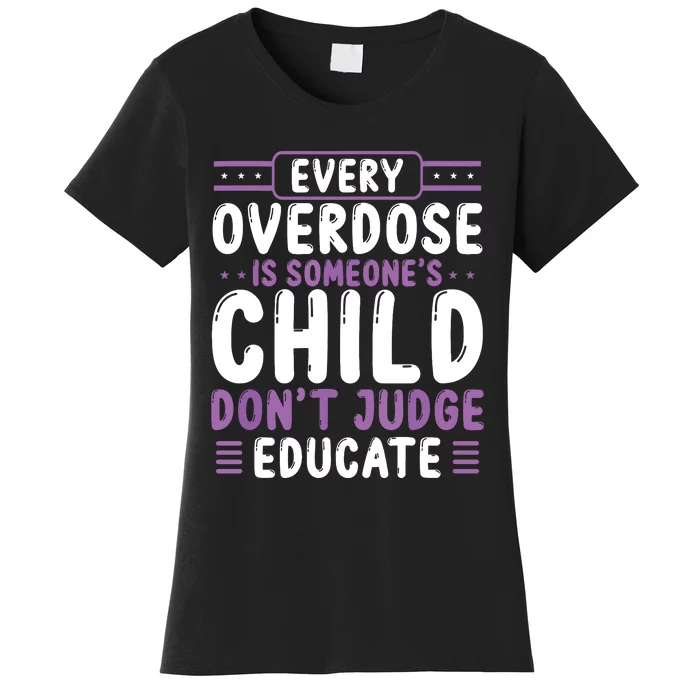 Overdose Awareness Dont Judge Educate Purple Ribbon Women's T-Shirt